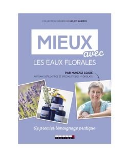 Mieux avec les eaux florales, pièce